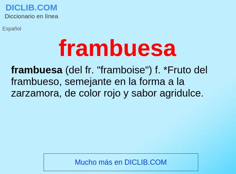 What is frambuesa - meaning and definition