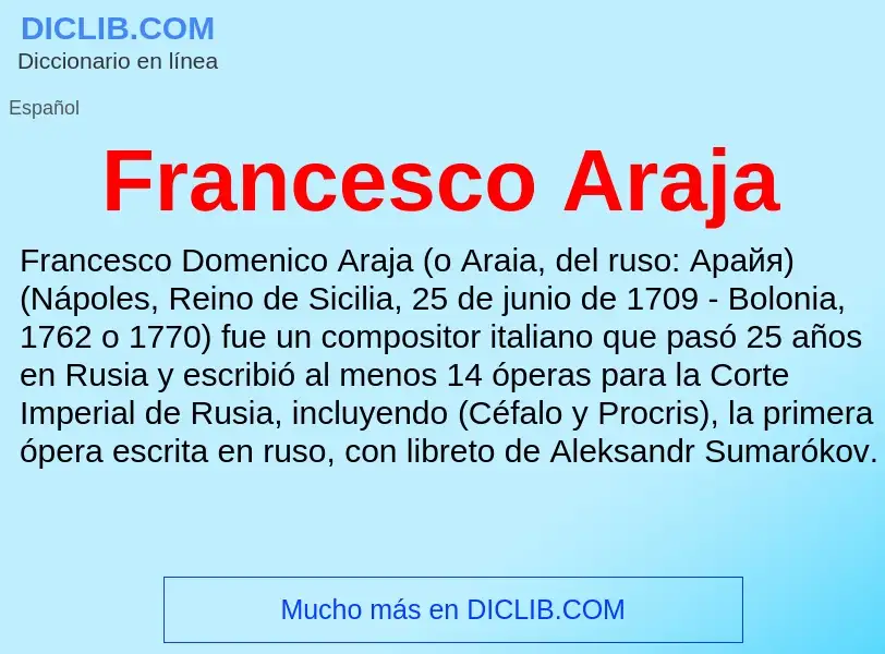 ¿Qué es Francesco Araja? - significado y definición