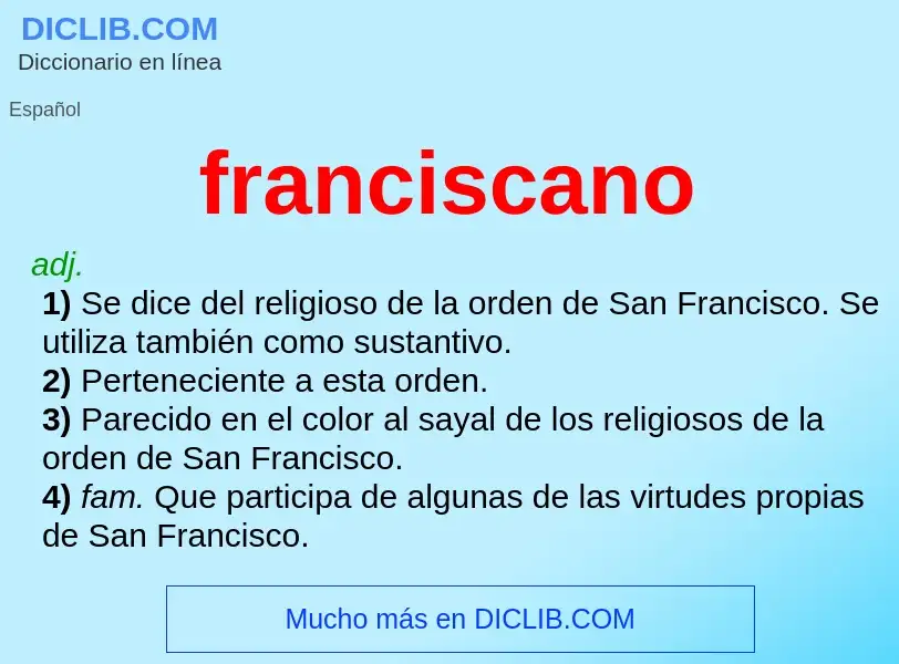 What is franciscano - meaning and definition