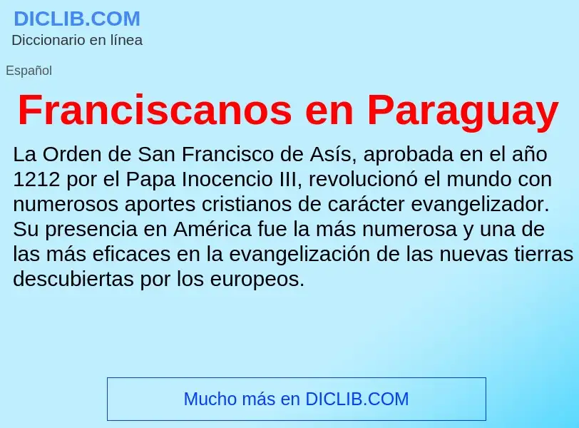 Что такое Franciscanos en Paraguay - определение