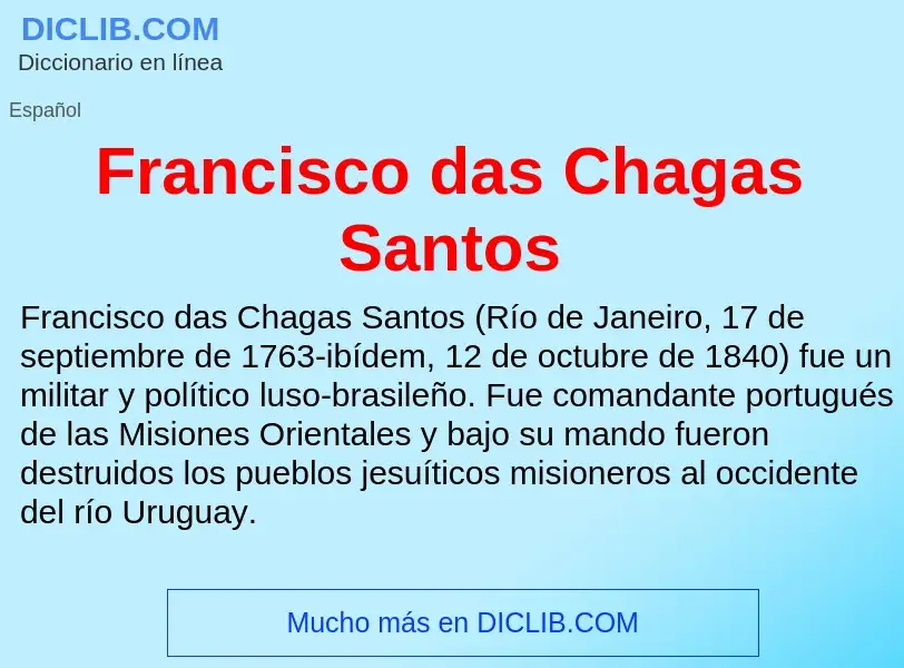 Qu'est-ce que Francisco das Chagas Santos - définition