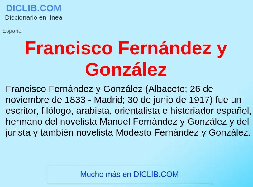 What is Francisco Fernández y González - meaning and definition