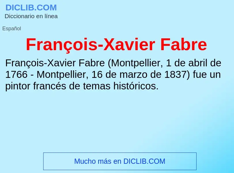 Τι είναι François-Xavier Fabre - ορισμός