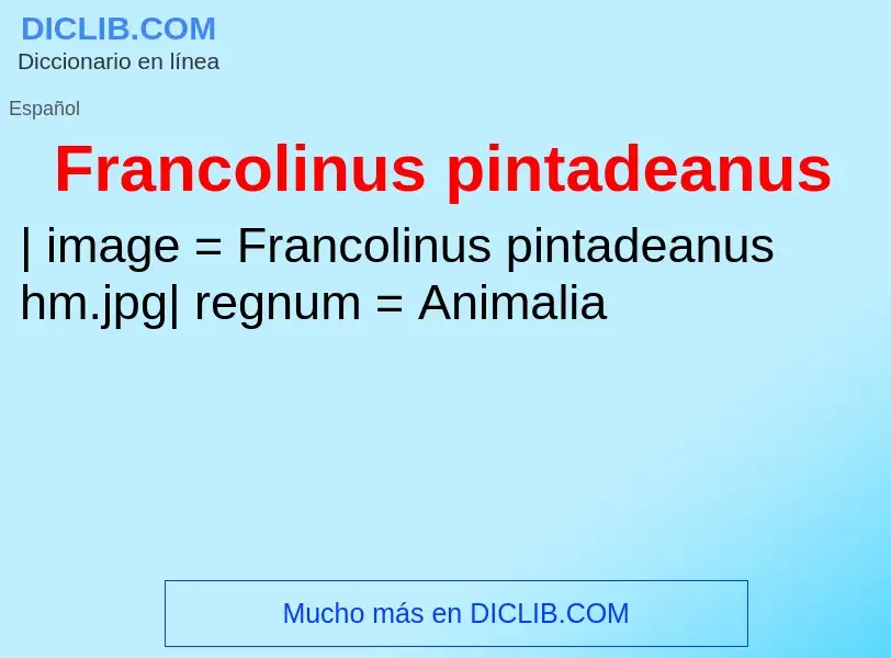 O que é Francolinus pintadeanus - definição, significado, conceito