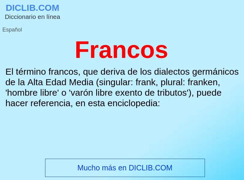 ¿Qué es Francos? - significado y definición