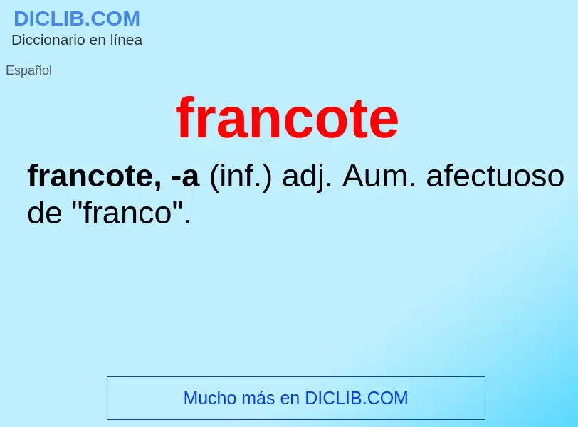 What is francote - meaning and definition