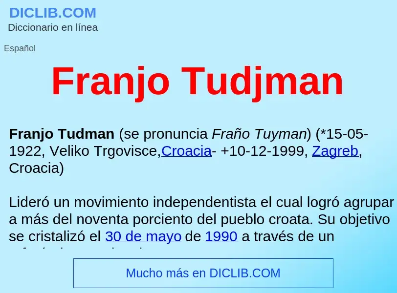 ¿Qué es Franjo Tudjman ? - significado y definición