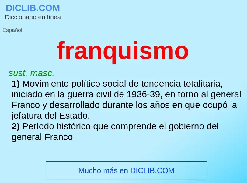 ¿Qué es franquismo? - significado y definición