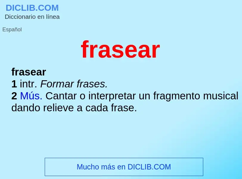 Что такое frasear - определение