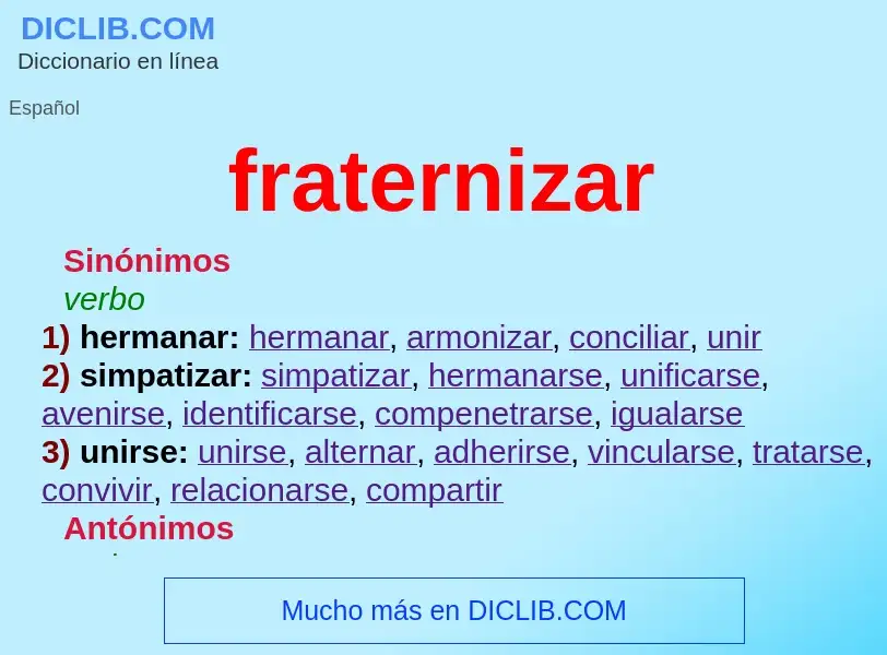 Qu'est-ce que fraternizar - définition