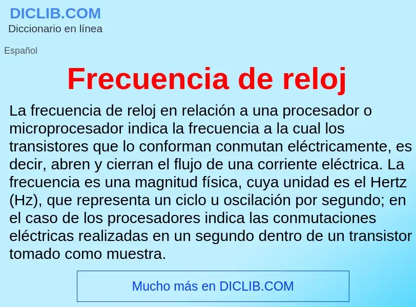 Wat is Frecuencia de reloj - definition