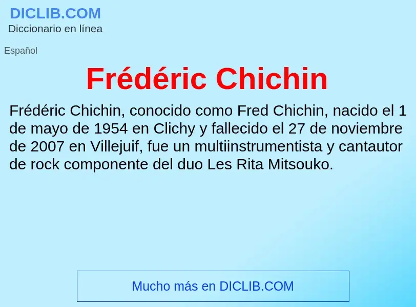 Что такое Frédéric Chichin - определение