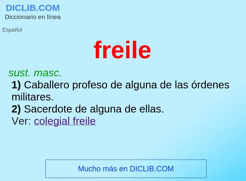 ¿Qué es freile? - significado y definición