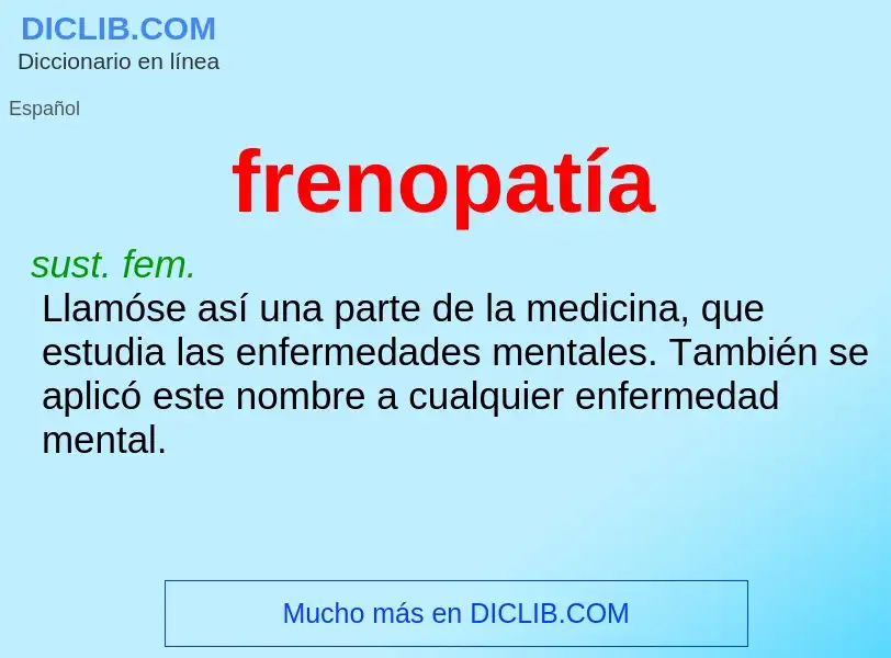 O que é frenopatía - definição, significado, conceito