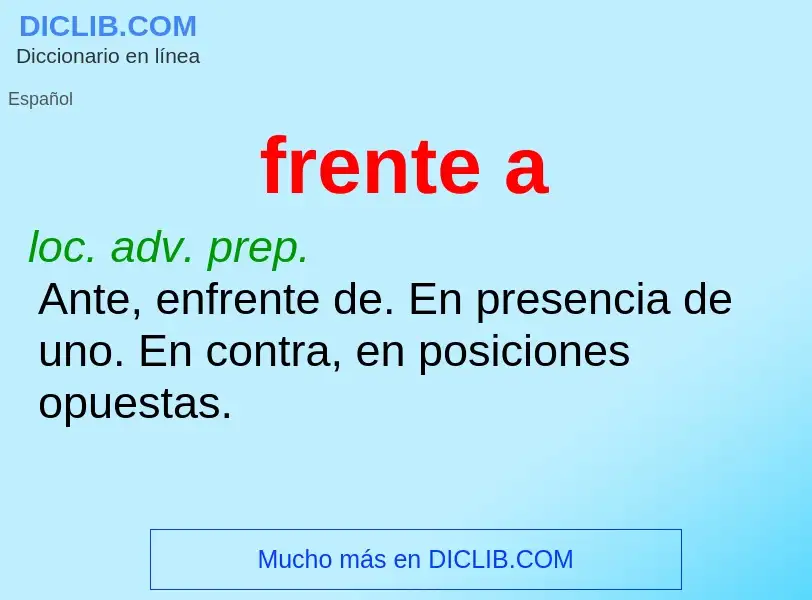 ¿Qué es frente a? - significado y definición