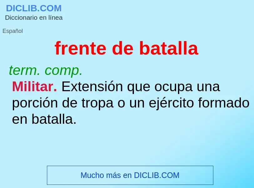 O que é frente de batalla - definição, significado, conceito