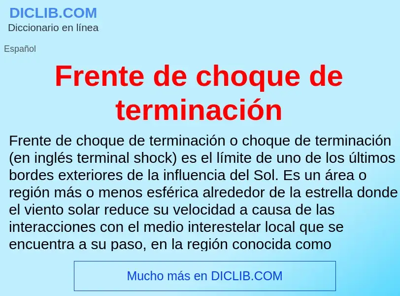 What is Frente de choque de terminación - meaning and definition