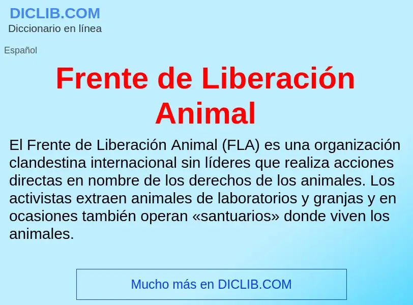 O que é Frente de Liberación Animal - definição, significado, conceito