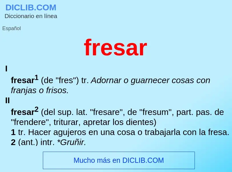 Что такое fresar - определение