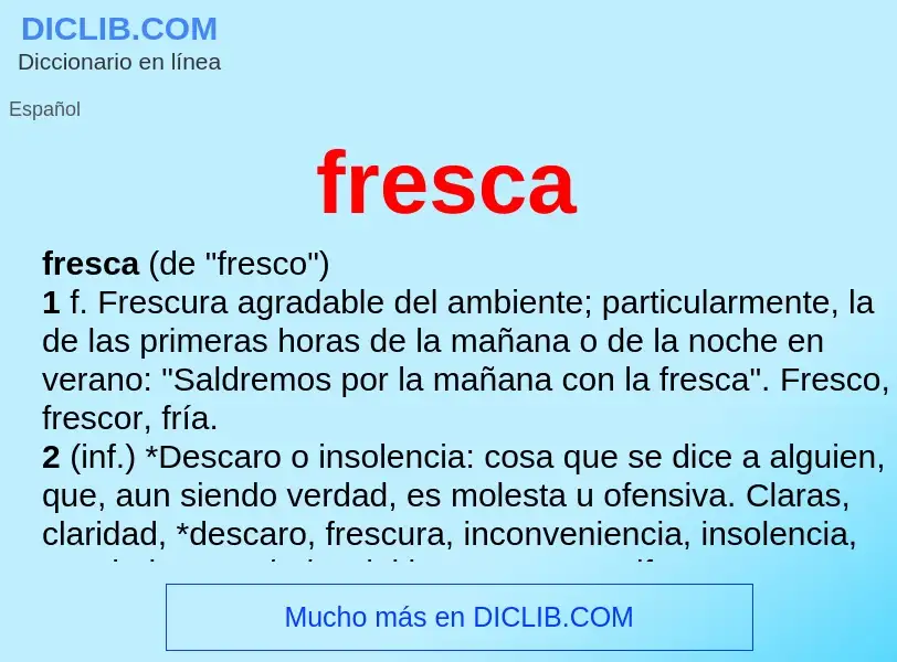 Che cos'è fresca - definizione