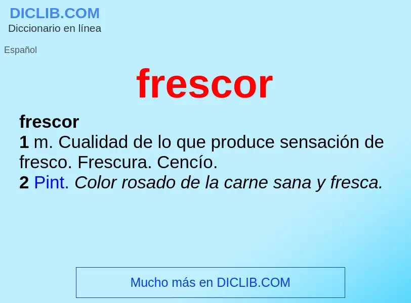 Что такое frescor - определение