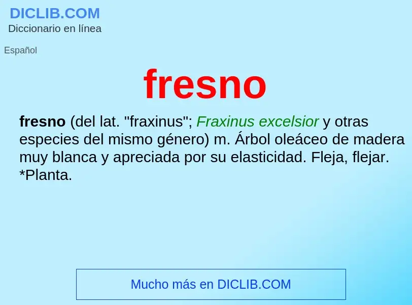 ¿Qué es fresno? - significado y definición