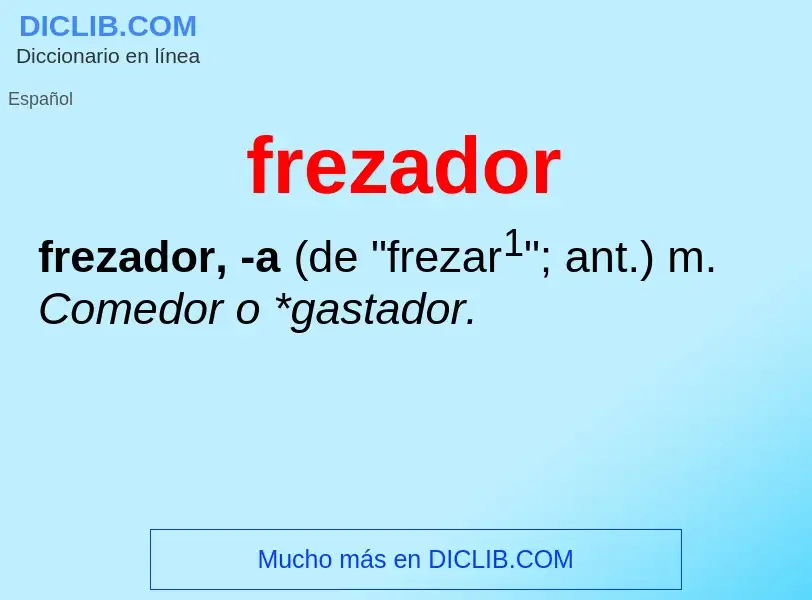 O que é frezador - definição, significado, conceito