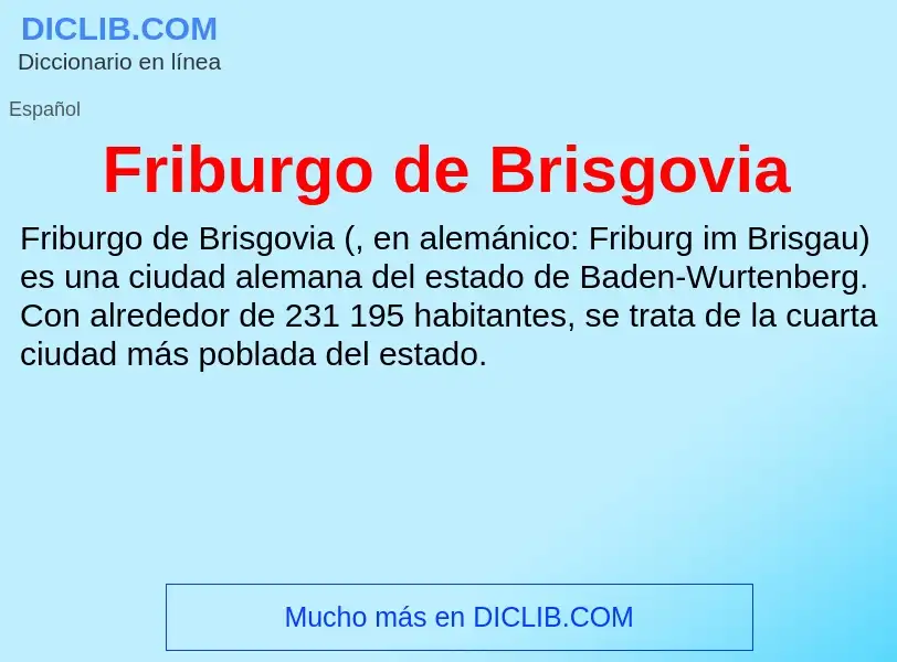 Что такое Friburgo de Brisgovia - определение