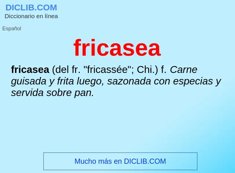 O que é fricasea - definição, significado, conceito