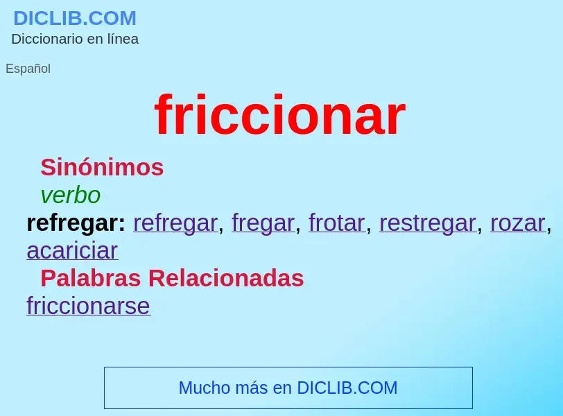 ¿Qué es friccionar? - significado y definición