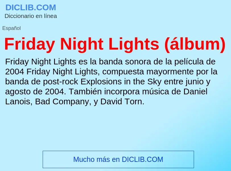 What is Friday Night Lights (álbum) - meaning and definition