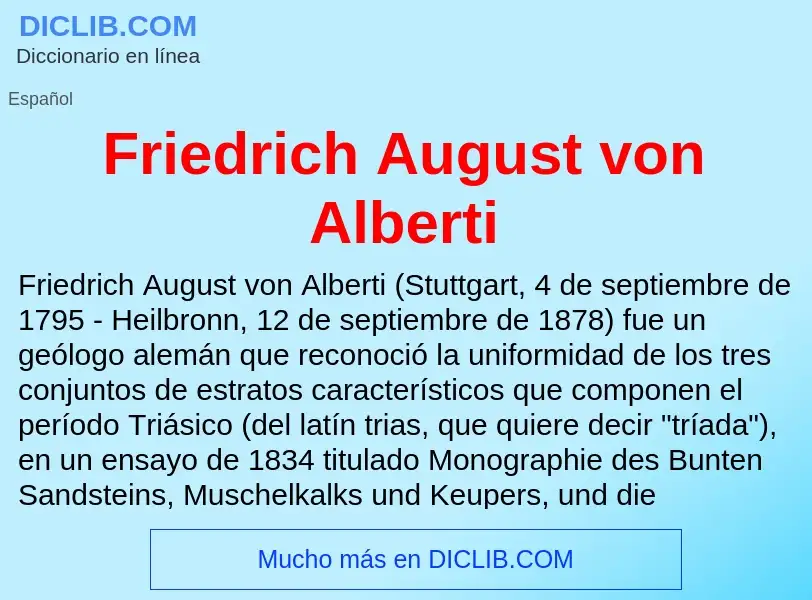 ¿Qué es Friedrich August von Alberti? - significado y definición