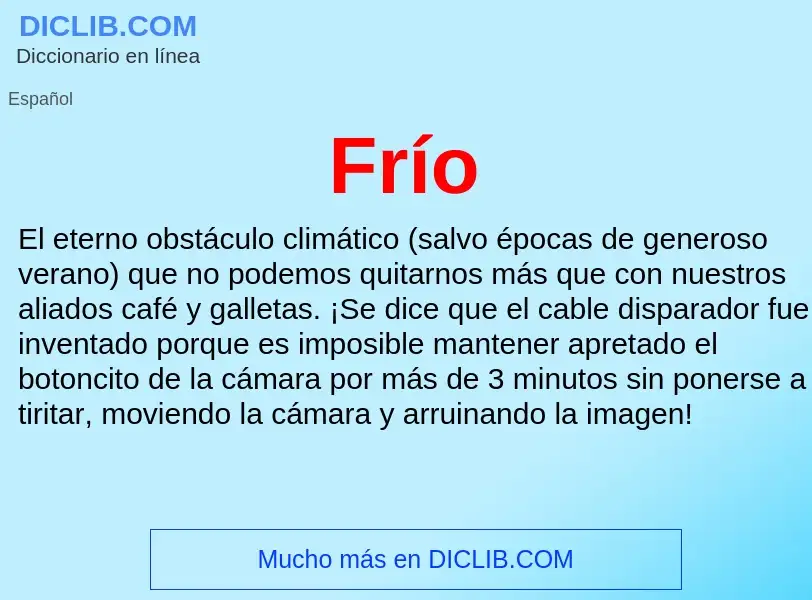 Wat is Frío - definition