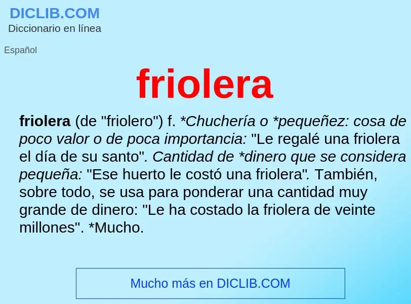 What is friolera - meaning and definition