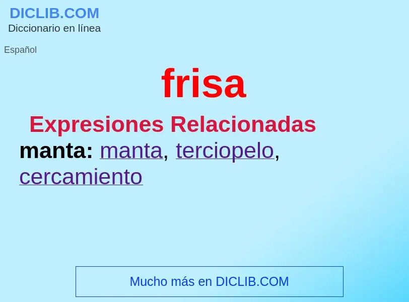 What is frisa - meaning and definition