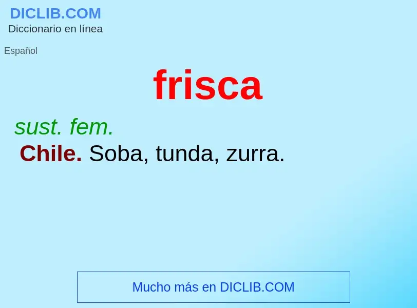 O que é frisca - definição, significado, conceito