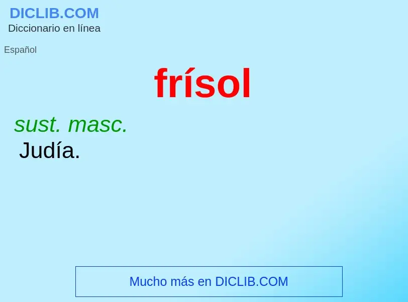 O que é frísol - definição, significado, conceito