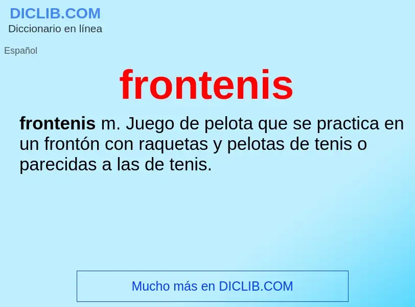 O que é frontenis - definição, significado, conceito