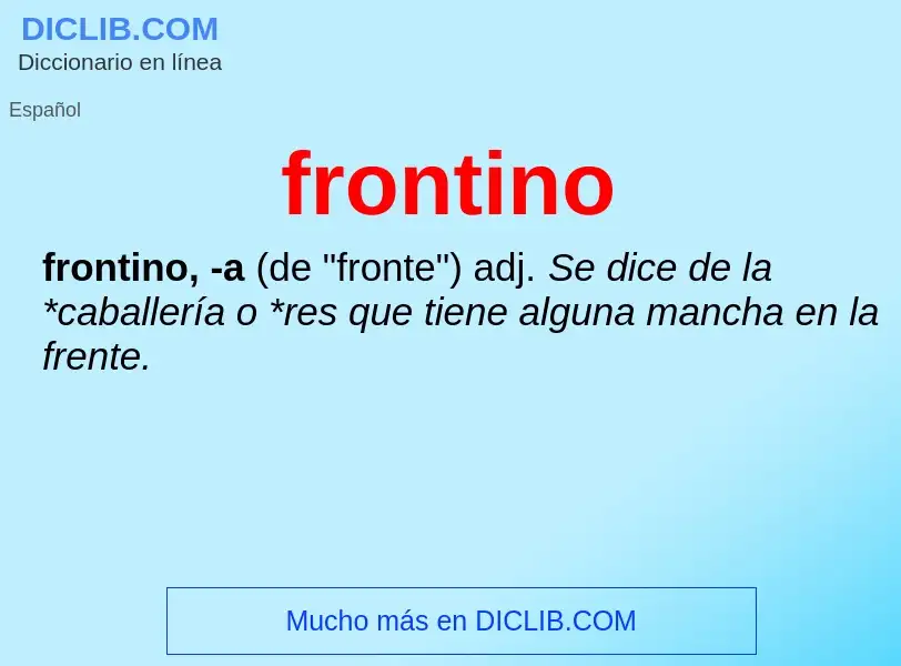 O que é frontino - definição, significado, conceito