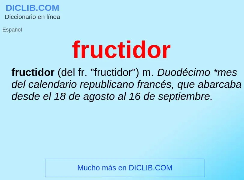 O que é fructidor - definição, significado, conceito