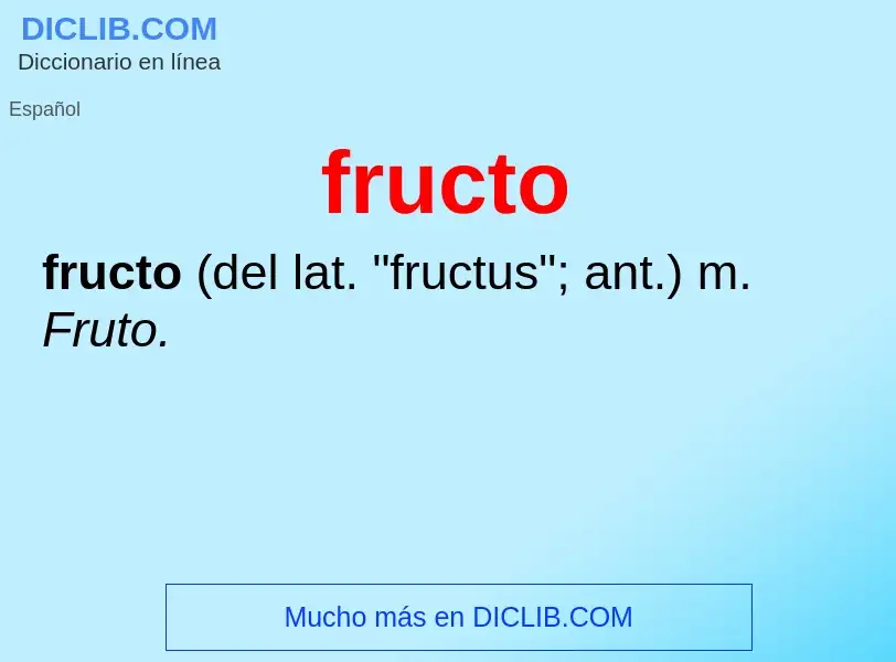 ¿Qué es fructo? - significado y definición