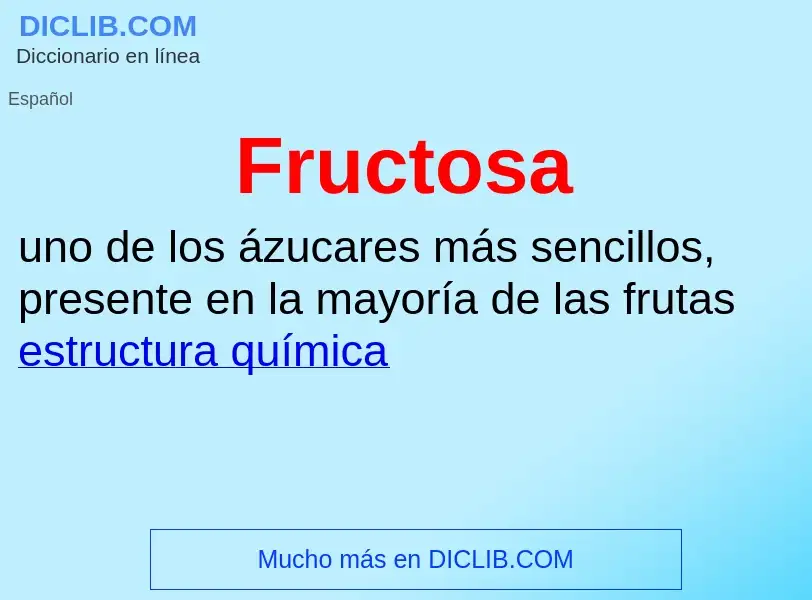 O que é Fructosa - definição, significado, conceito