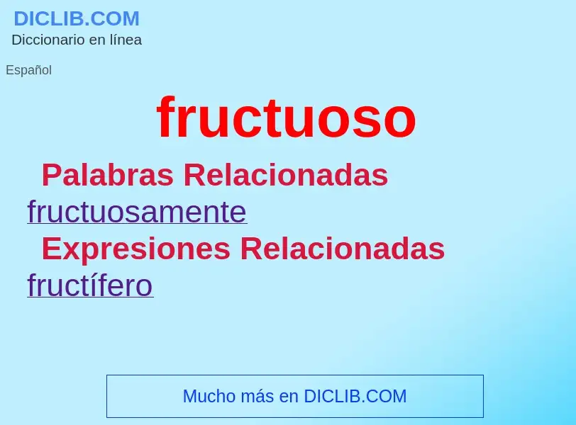 Was ist fructuoso - Definition