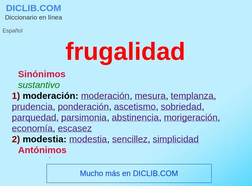 What is frugalidad - meaning and definition