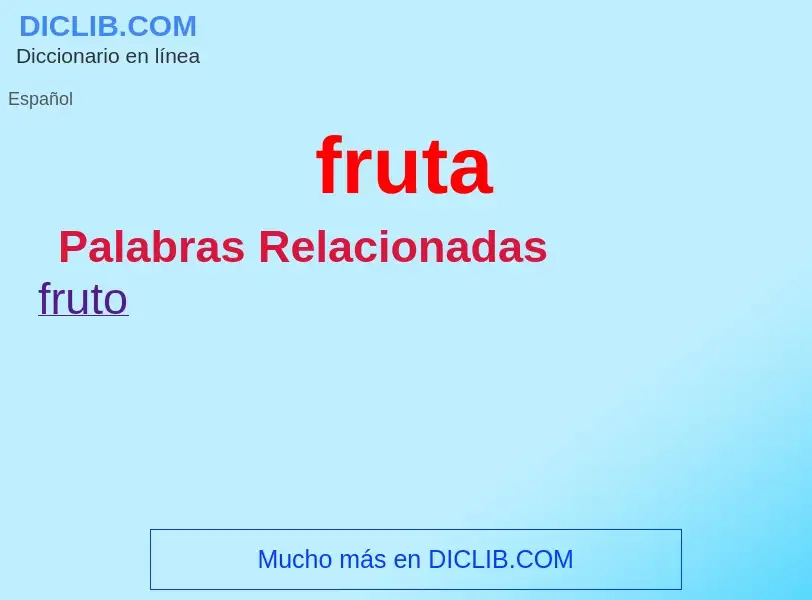 What is fruta - meaning and definition