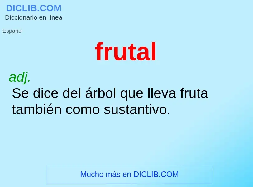 O que é frutal - definição, significado, conceito