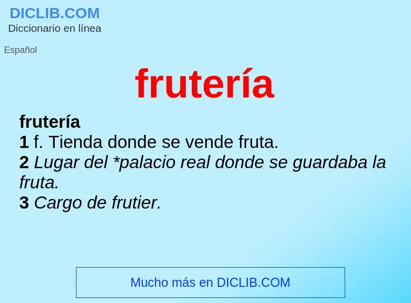 O que é frutería - definição, significado, conceito