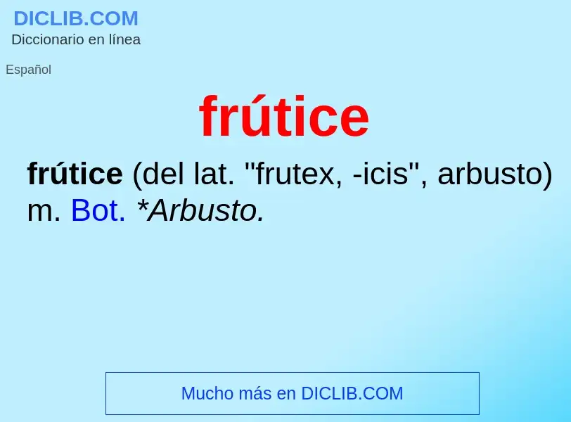 O que é frútice - definição, significado, conceito