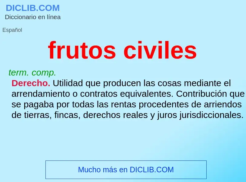 Che cos'è frutos civiles - definizione