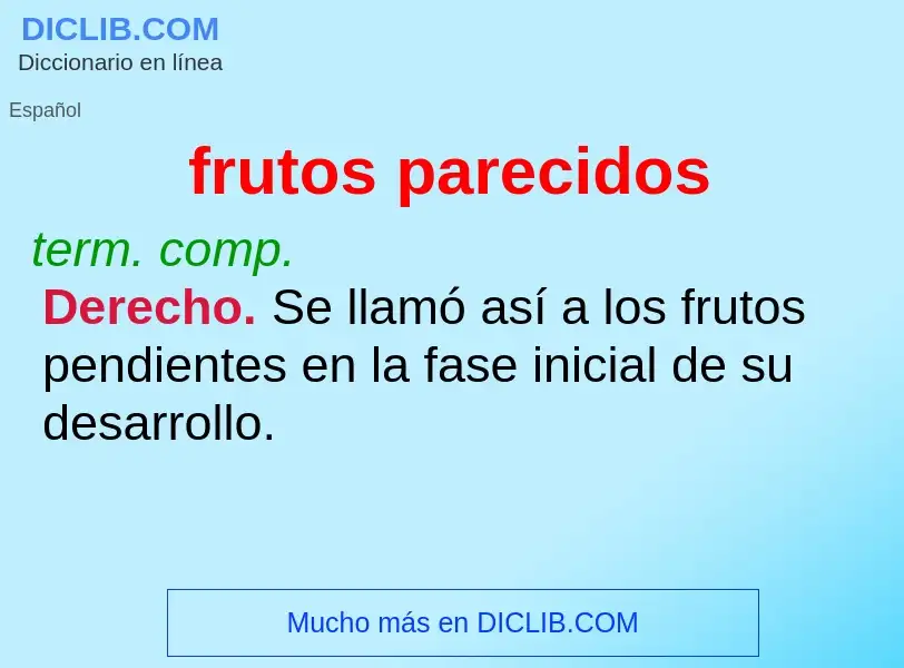 O que é frutos parecidos - definição, significado, conceito